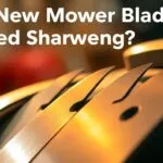 do new mower blades need sharpening